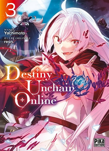 Couverture de Destiny unchain online. Vol. 3