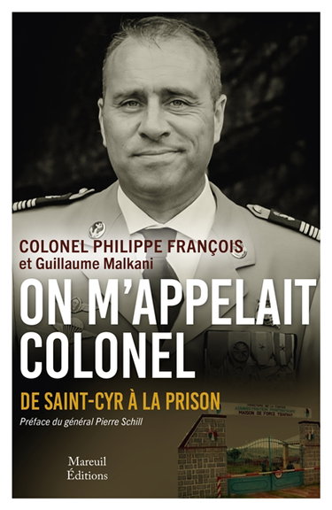 Couverture de On m'appelait Colonel : de Saint-Cyr à la prison