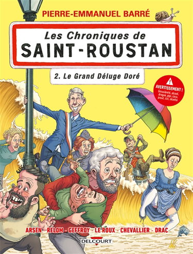 Couverture de Les chroniques de Saint-Roustan. Vol. 2. Le grand déluge doré