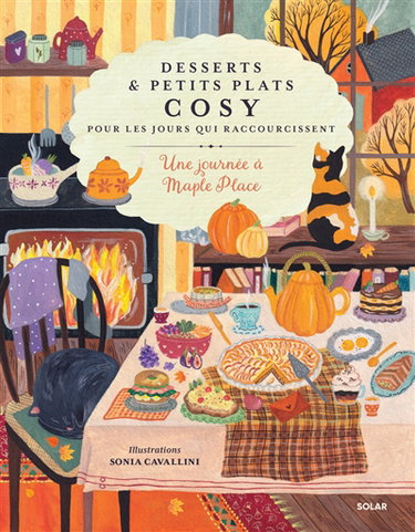 Couverture de Desserts & petits plats cosy pour les jours qui raccourcissent : une journée à Maple Place
