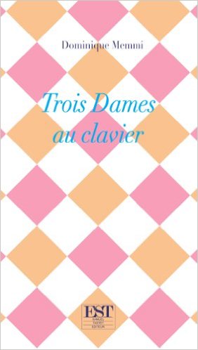 Couverture de Trois dames au clavier