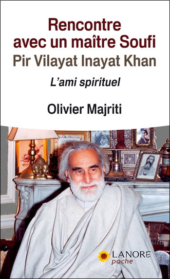 Couverture de Rencontre avec un maître soufi, Pir Vilayat Inayat Khan : l'ami spirituel