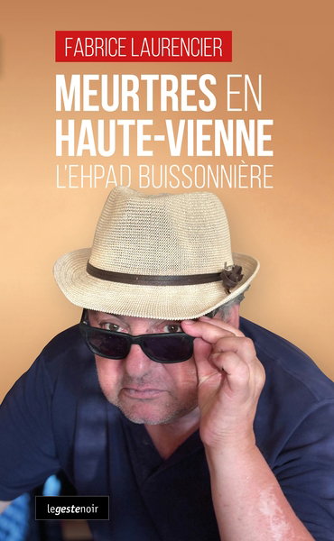 Couverture de Meurtres en Haute-Vienne : l'EHPAD buissonnière