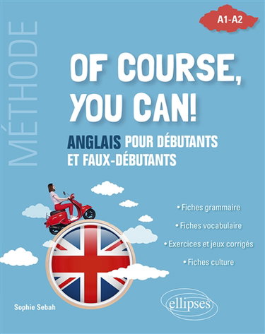 Couverture de Of course, you can! : anglais pour débutants et faux-débutants, A1-A2