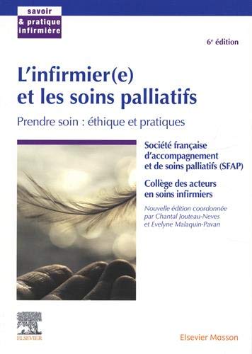 Couverture de L'infirmier(e) et les soins palliatifs : prendre soin : éthique et pratiques