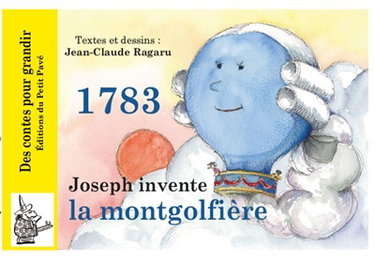 Couverture de 1783 : Joseph invente la montgolfière