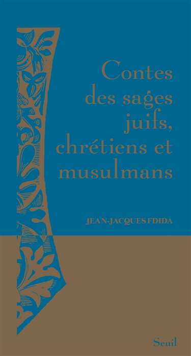 Couverture de Contes des sages juifs, chrétiens et musulmans