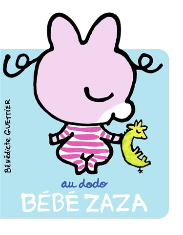Couverture de Bébé Zaza. Au dodo Bébé Zaza