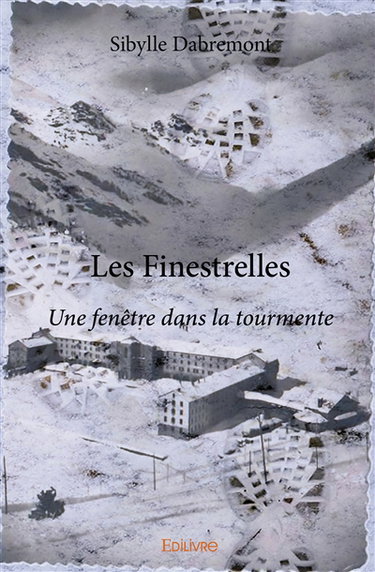 Couverture de Les finestrelles : Une fenêtre dans la tourmente