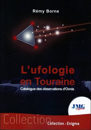 Couverture de L'ufologie en Touraine : catalogue des observations d'ovnis
