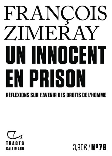 Couverture de Un innocent en prison : réflexions sur l'avenir des droits de l'homme