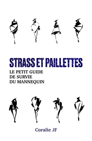 Couverture de Strass et paillettes : Le Petit Guide de survie du mannequin