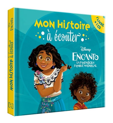 Couverture de Encanto : la fantastique famille Madrigal : mon histoire à écouter