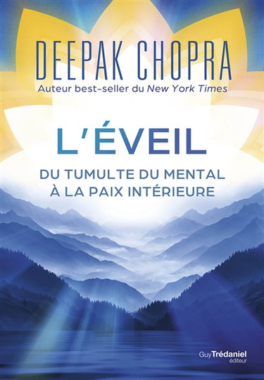 Couverture de L'éveil : du tumulte du mental à la paix intérieure