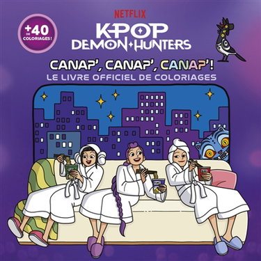 Couverture de KPop Demon Hunters : Canap', canap', canap' ! : Le livre officiel de coloriages
