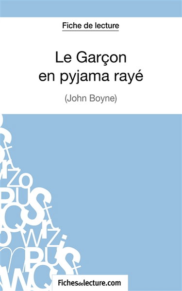 Couverture de Le Garçon en pyjama rayé de John Boyne (Fiche de lecture) : Analyse complète de l'oeuvre
