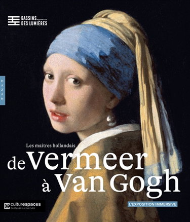 Couverture de De Vermeer à Van Gogh : les maîtres hollandais