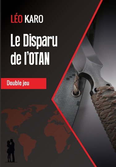 Couverture de Le disparu de l'OTAN : double jeu
