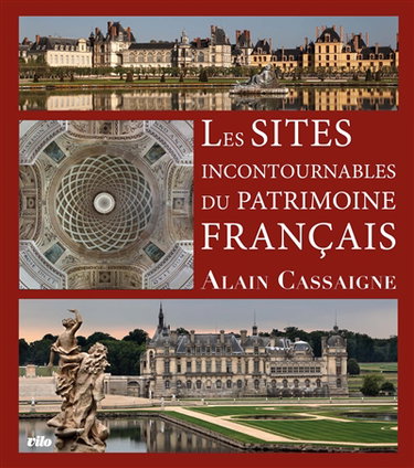 Couverture de Les sites incontournables du patrimoine français