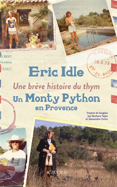 Couverture de Une brève histoire du thym : un Monty Python en Provence