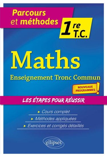 Couverture de Maths enseignement tronc commun 1re TC : nouveaux programmes