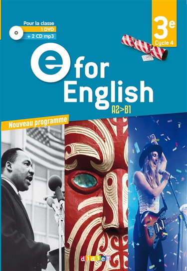 Couverture de E for English 3e, cycle 4, A2-B1 : 2 CD + 1 DVD pour la classe