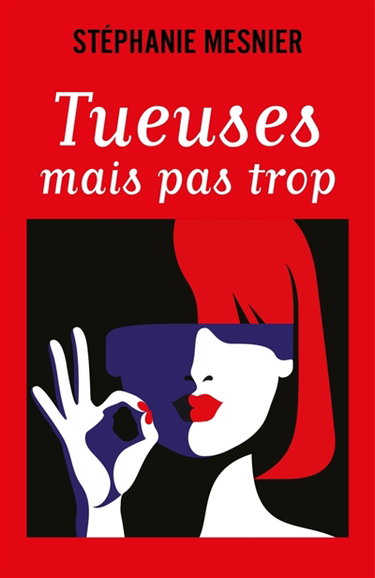 Couverture de Tueuses mais pas trop