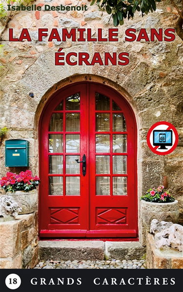 Couverture de La Famille sans écrans