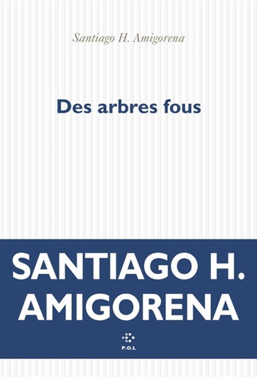 Couverture de Des arbres fous