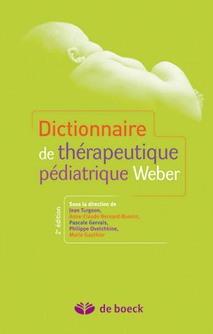 Couverture de Dictionnaire de thérapeutique pédiatrique Weber