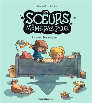 Couverture de Les soeurs même pas peur. Vol. 1. La sorcière sous le lit