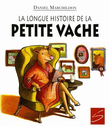 Couverture de La longue histoire de la petite vache