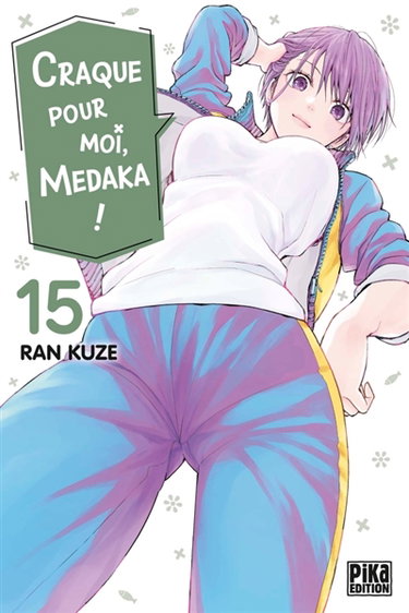 Couverture de Craque pour moi, Medaka !. Vol. 15