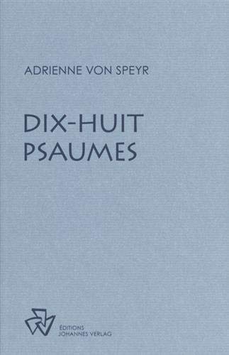 Couverture de Oeuvres complètes. Dix-huit psaumes