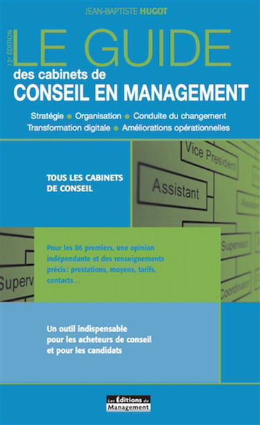 Couverture de Le guide des cabinets de conseil en management par Jean-Baptiste Hugot