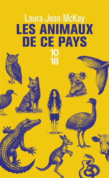 Couverture de Les animaux de ce pays par Laura Jean McKay