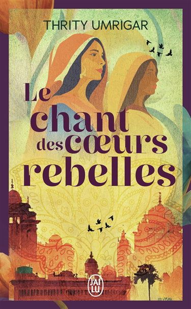 Couverture de Le chant de coeurs rebelles par Thrity N. Umrigar