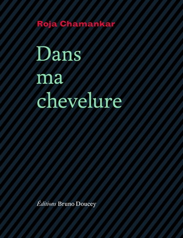 Couverture de Dans ma chevelure par Roja Chamankar