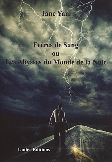 Couverture de Frères de sang ou Les abysses du monde de la nuit par Jane Yam