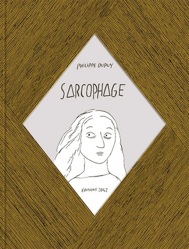 Couverture de Sarcophage par Philippe Dupuy