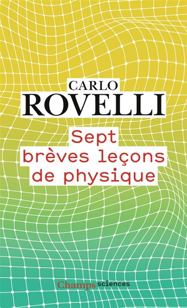 Couverture de Sept brèves leçons de physique par Carlo Rovelli