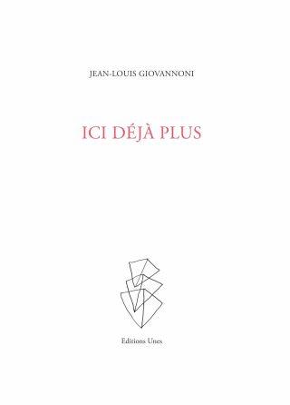 Couverture de Ici déjà plus par Jean-Louis Giovannoni