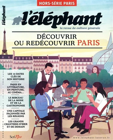 Couverture de L'Eléphant : la revue, hors-série. Découvrir ou redécouvrir Paris par Collectif