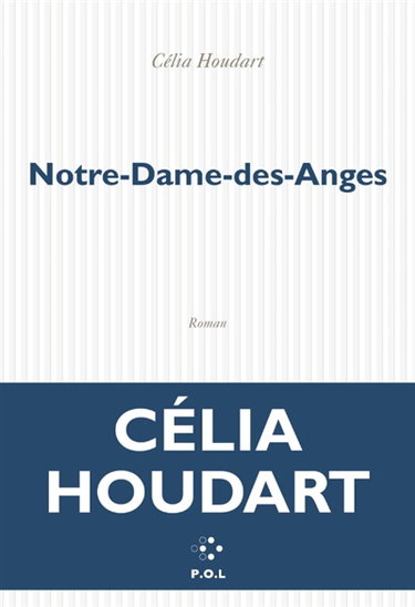 Couverture de Notre-Dame-des-Anges par Célia Houdart