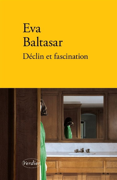 Couverture de Déclin et fascination par Eva Baltasar