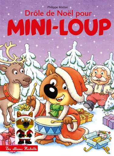 Couverture de Drôle de Noël pour Mini-Loup par Philippe Matter