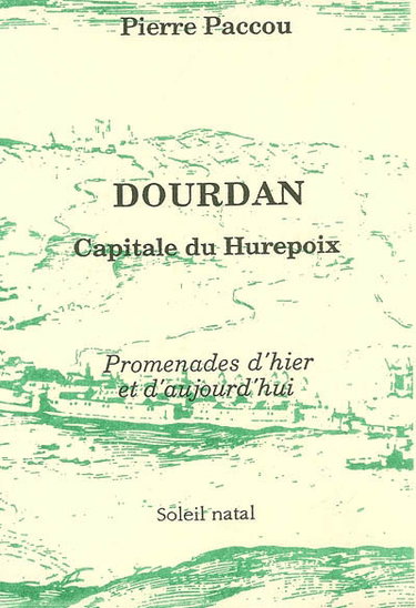 Couverture de Dourdan, capitale du Hurepoix : promenades d'hier et d'aujourd'hui par Pierre Paccou