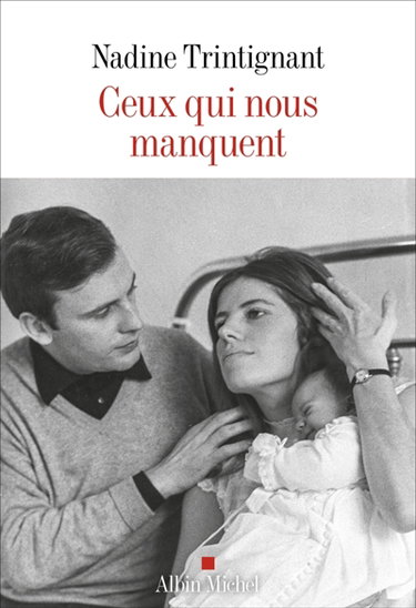 Couverture de Ceux qui nous manquent par Nadine Trintignant