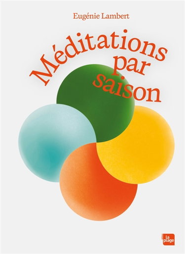 Couverture de Méditations par saison par Eugénie Lambert