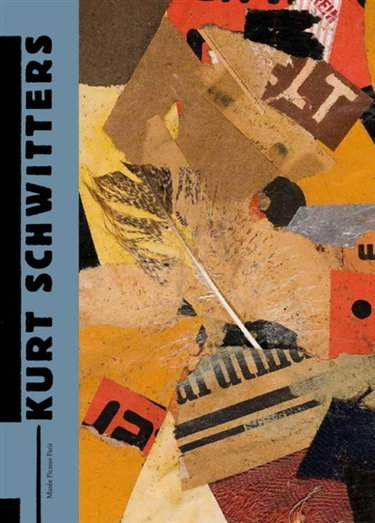 Couverture de Kurt Schwitters : exposition, Paris, musée Picasso, du 5 octobre 2026 au 7 février 2027 par Cécile Godefroy
